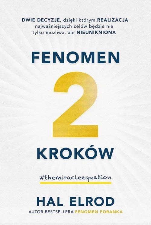 

Fenomen 2 Kroków.dwie Decyzje Dzięki Którym...