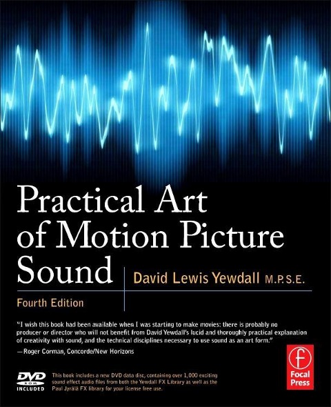 Practical Art of Motion Picture Sound DAVID LEWIS YEWDALL