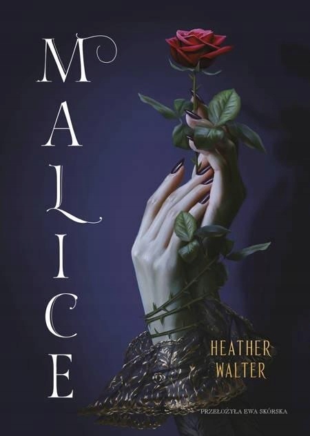 

Malice, Heather Walter