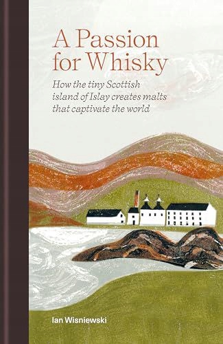 PASSION FOR WHISKY - Ian Wisniewski [KSIĄŻKA]
