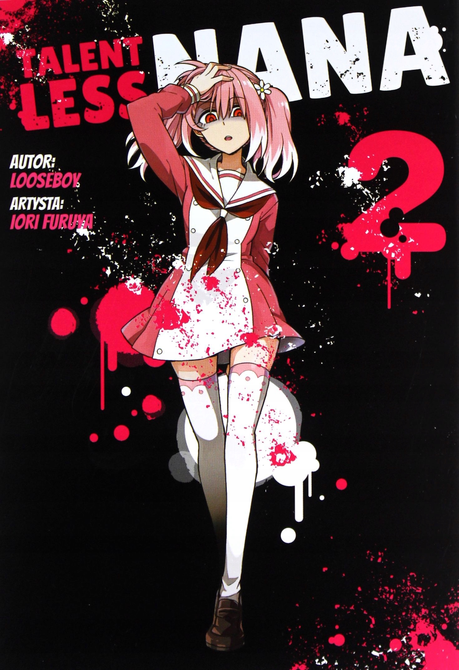 

Talentless Nana (tom 2) Looseboy (komiks)