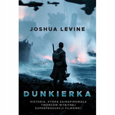 Dunkierka Joshua Levine Opis
