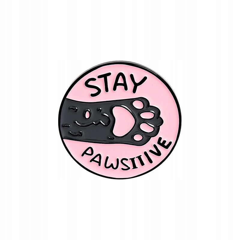 

Pinets Przypinka Łapka Stay Pawsitive Pies Kot róż