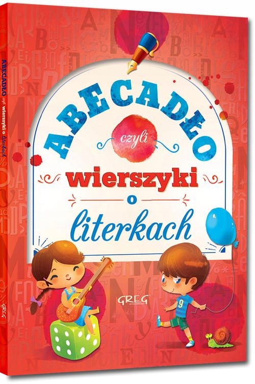 

Abecadło Czyli Wierszyki O Literkach Dla Dzieci