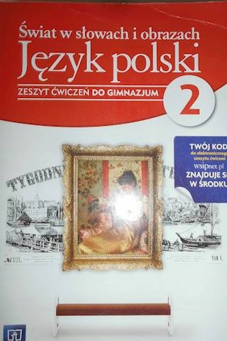 Świat w słowach i obrazach 2. Zeszyt ćwiczeń do gi