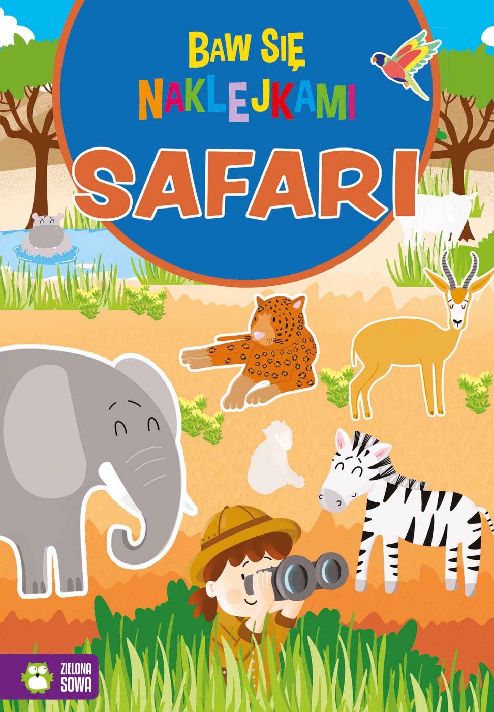 

Baw się naklejkami. Safari Ewelina Protasewicz