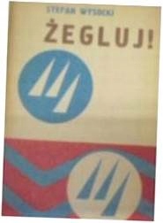 Żegluj - S Wysocki