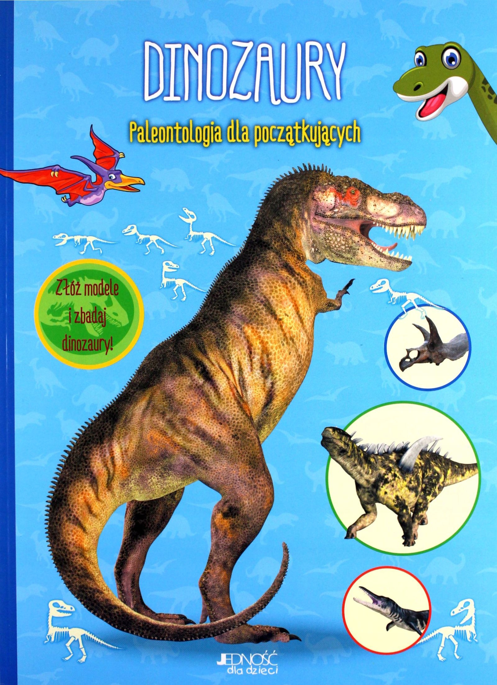 

Dinozaury. Paleontologia Dla Początkujących. Złóż
