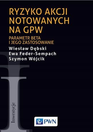 Ryzyko akcji notowanych na GPW. Parametr beta