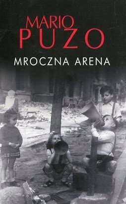 Mroczna arena Mario Puzo