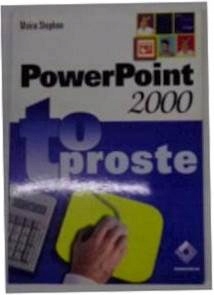 PowerPoint 2000 Power Point - Moira Stephen
