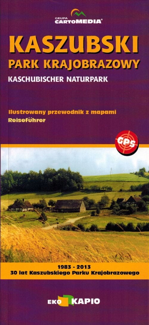 Kaszuby Kaszubski Park Krajobrazowy Przewodnik CM