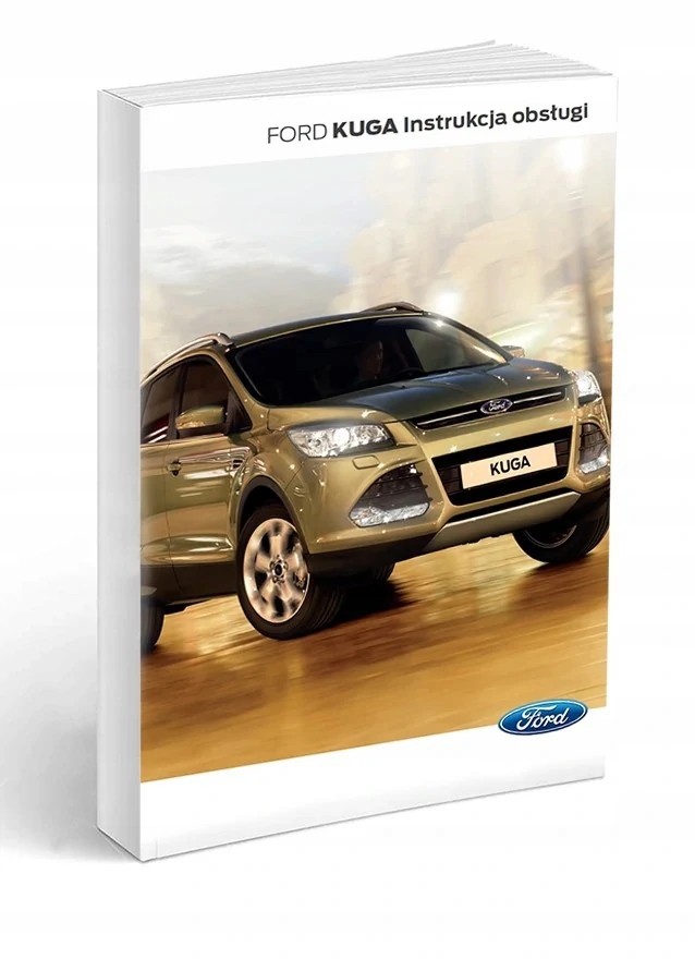 

Ford Kuga 2013-2016 +Nawigacja Instrukcja Obsługi