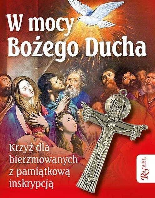W MOCY BOŻEGO DUCHA. PAMIĄTKA SAKRAMENTU...