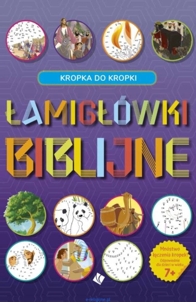 Łamigłówki biblijne. Kropka do kropki (wiek 7+)