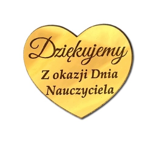 Dziękujemy Z Okazji Dnia Nauczyciela Serce 7cm Plexi Złote lustro