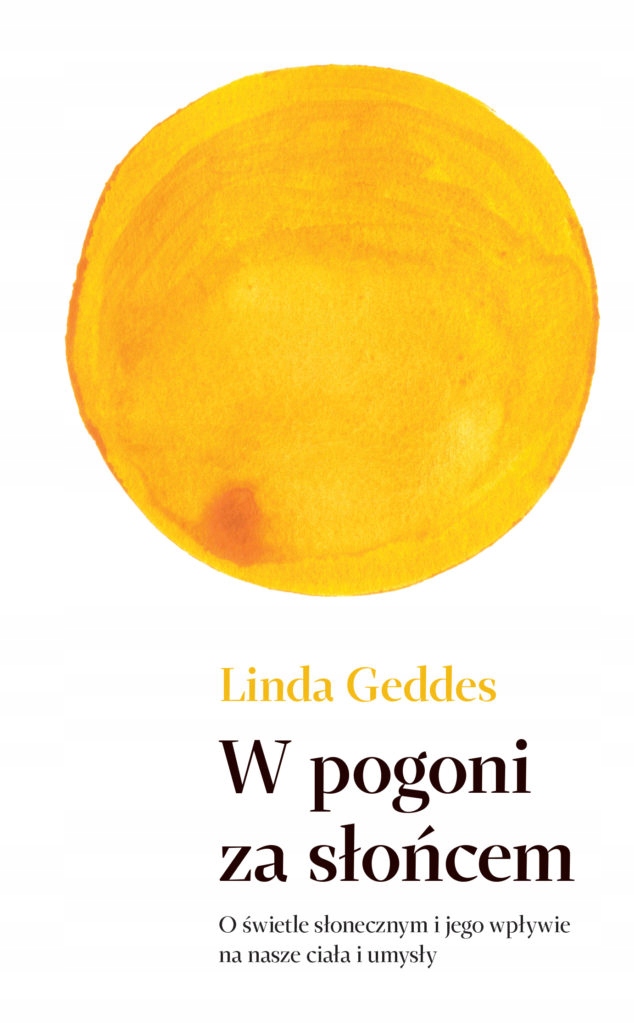 

W pogoni za słońcem. Linda Geddes