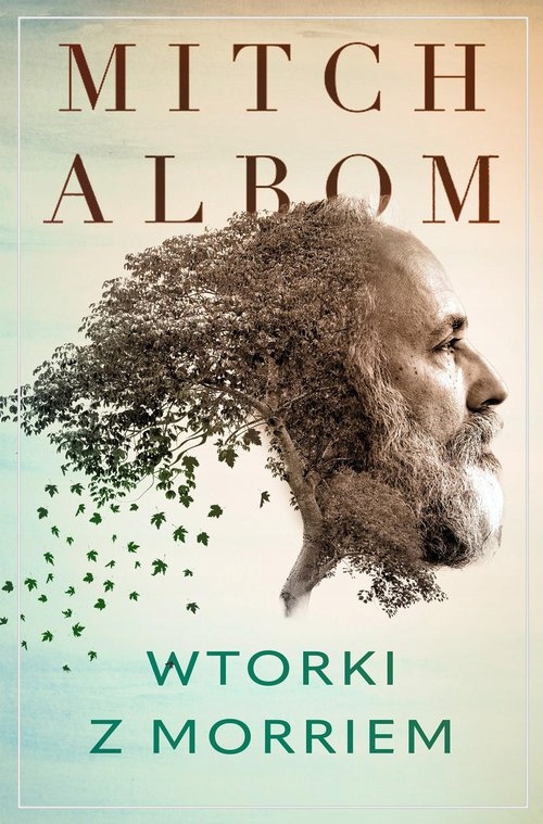 

Mitch Albom Wtorki z Morriem