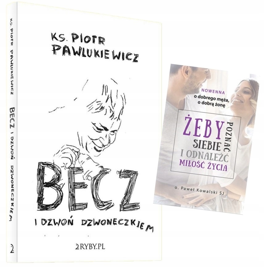 BECZ I DZWOŃ DZWONECZKIEM Pawlukiewicz + NOWENNA O DOBREGO MĘŻA/DOBRĄ ŻONĘ