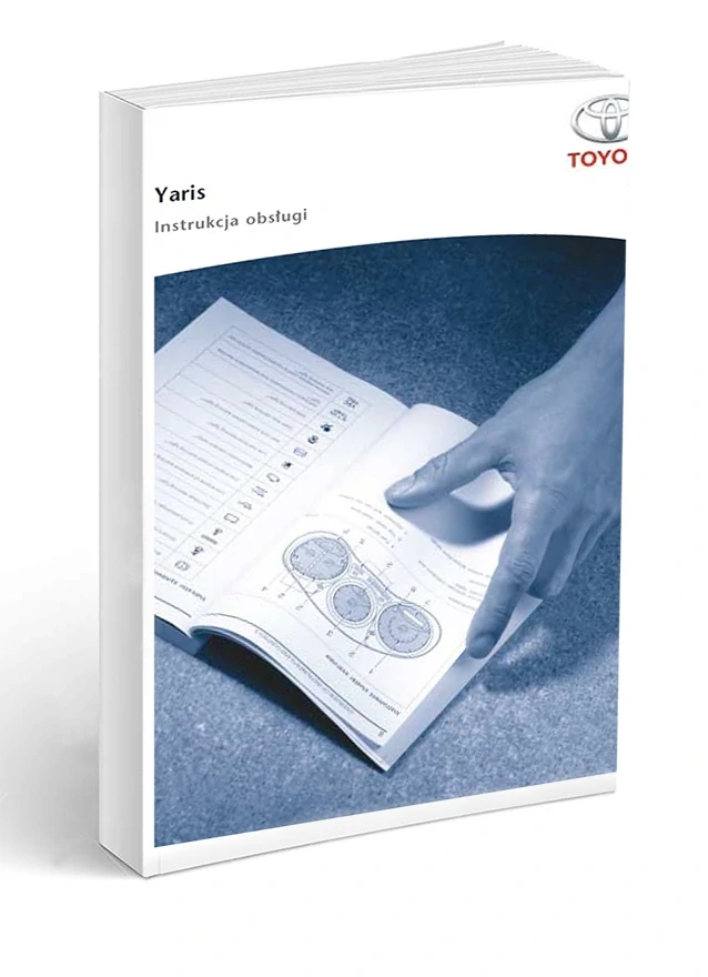 

Toyota Yaris 2005 2010 Instrukcja Obsługi