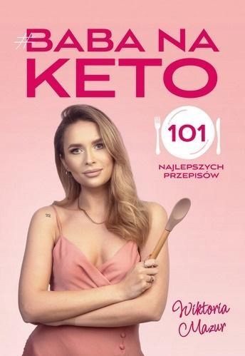 BABA NA KETO, WIKTORIA MAZUR