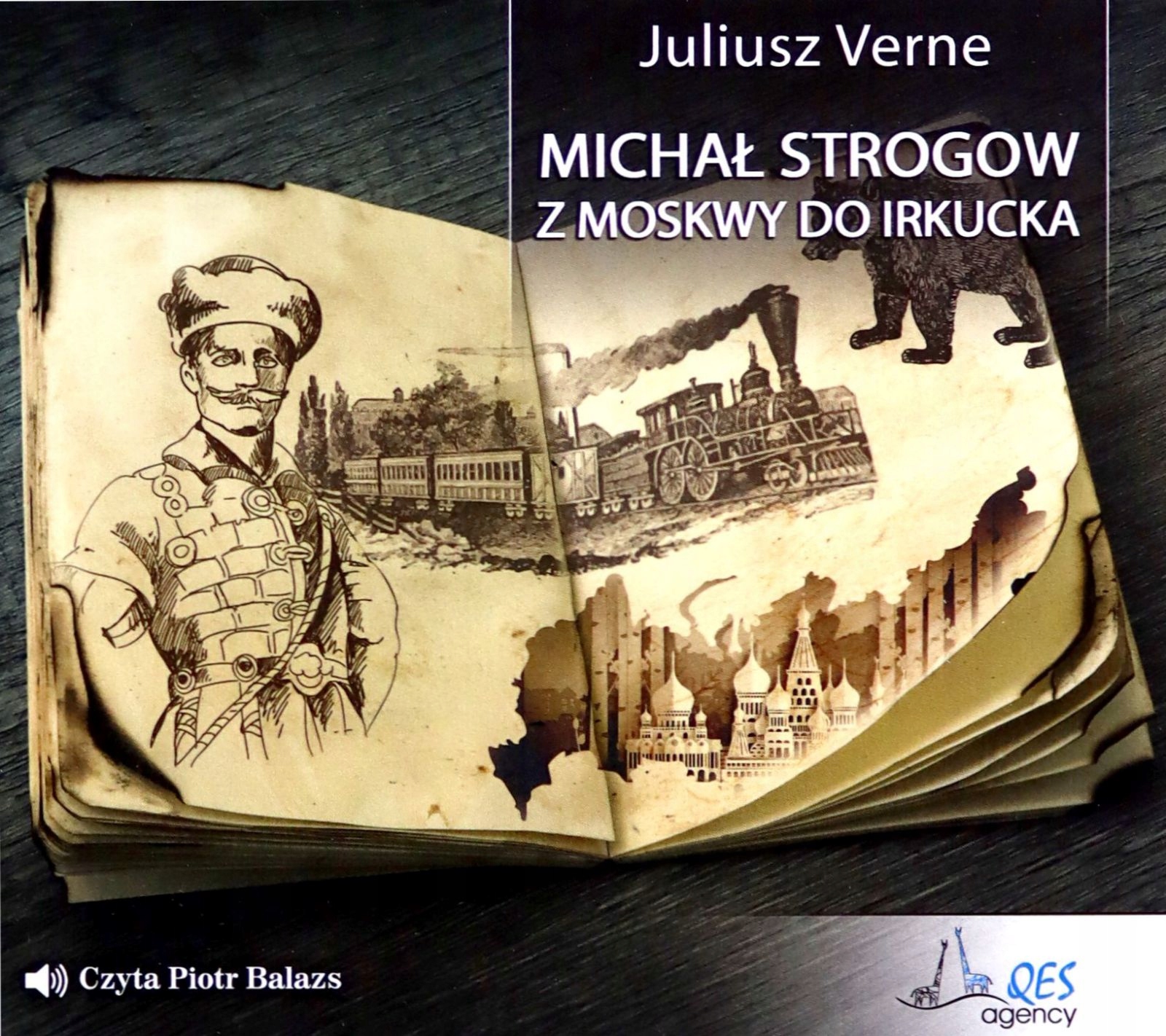 MICHAŁ STROGOW. Z MOSKWY DO IRKUCKA - JULIUSZ VERNE (AUDIOBOOK)