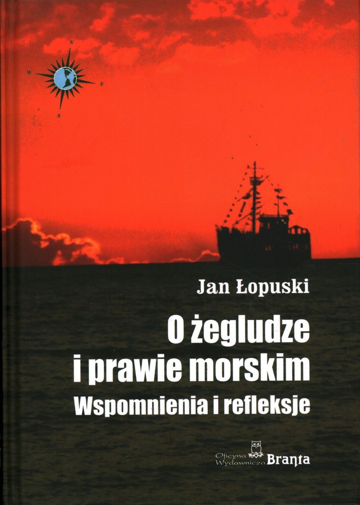 O Żegludze I Prawie Morskim Wspomnienia Łopuski