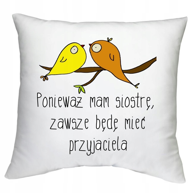 PODUSZKA NAJLEPSZA SIOSTRA NA ŚWIECIE WZORY Marka inna