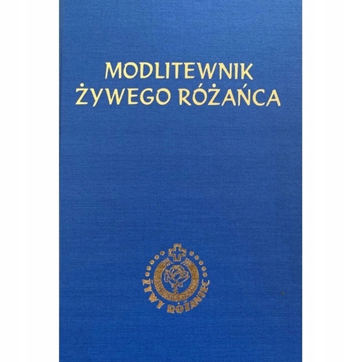 MODLITEWNIK ŻYWEGO RÓŻAŃCA