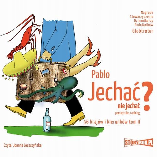 Jechać, nie jechać? Tom II. 36 krajów i kierunków