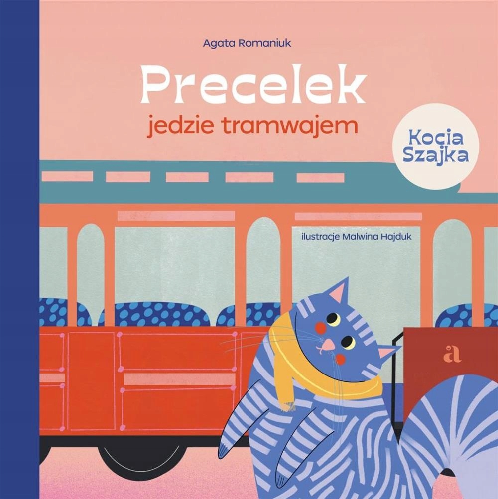 

Precelek Z Kociej Szajki T.1 Precelek Jedzie...
