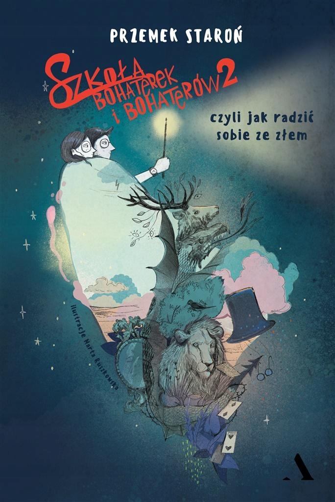 SZKOŁA BOHATEREK I BOHATERÓW CZĘŚĆ 1-2 P. STAROŃ Rok wydania 2020