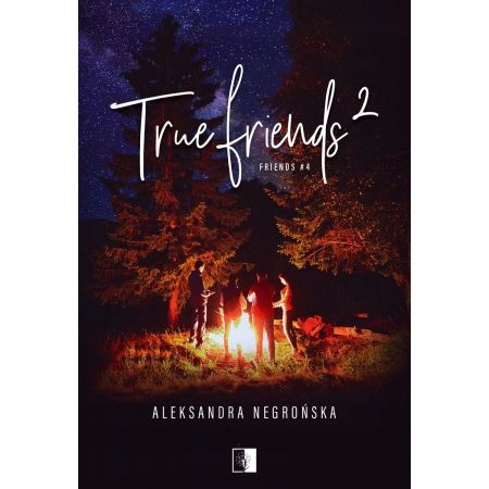 True Friends 2 Friends Tom 4 Aleksandra Negrońska