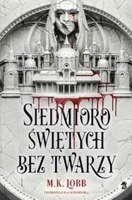 SIEDMIORO ŚWIĘTYCH BEZ TWARZY M.K. LOBB