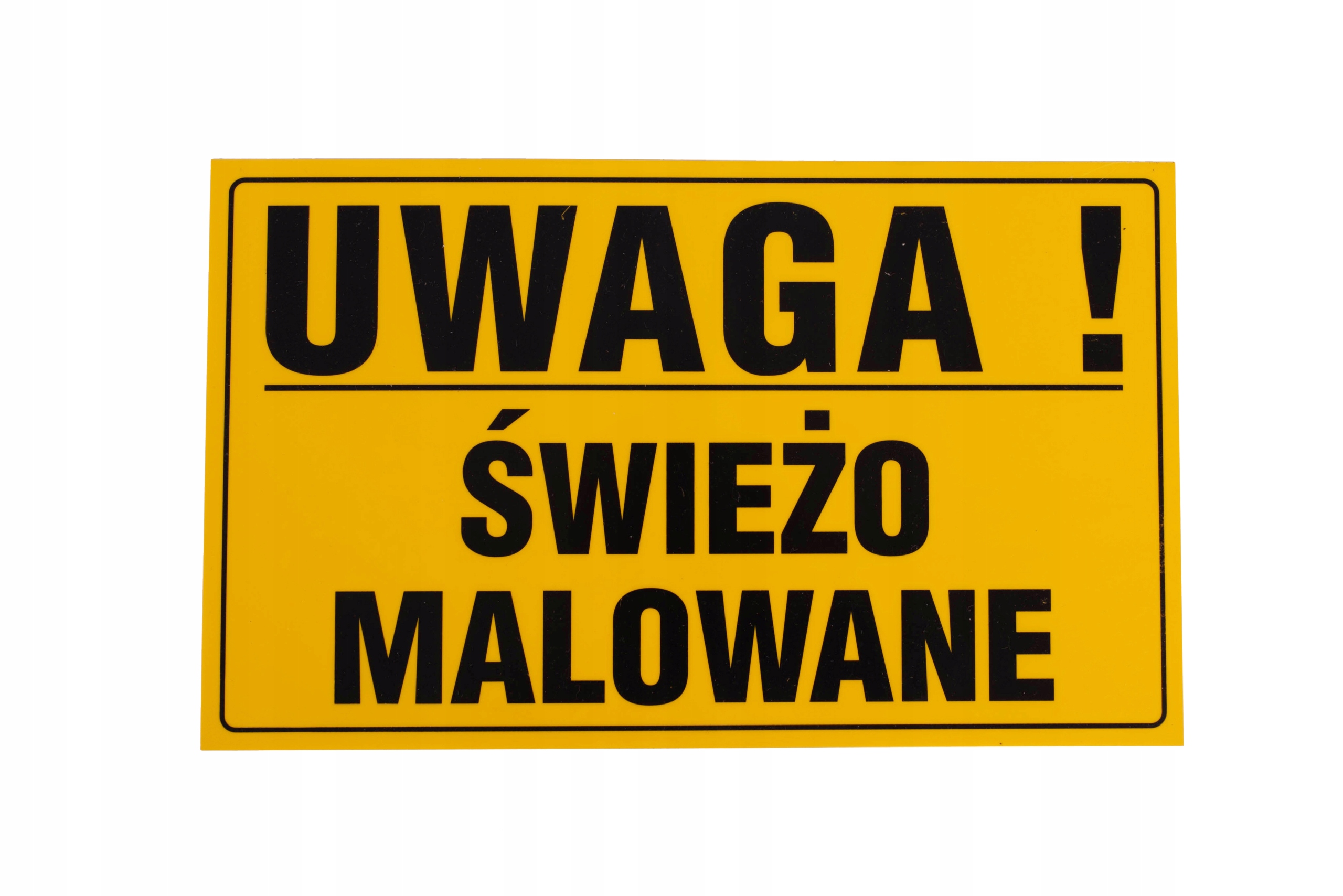 Tabliczka UWAGA! ŚWIEŻO MALOWANE 20x33