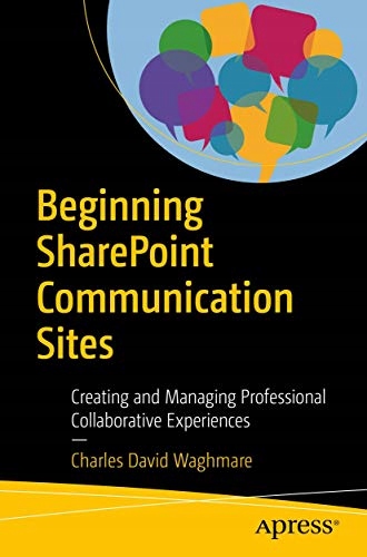 Waghmare, Charles David Beginning SharePoint Communication Sites: Creating