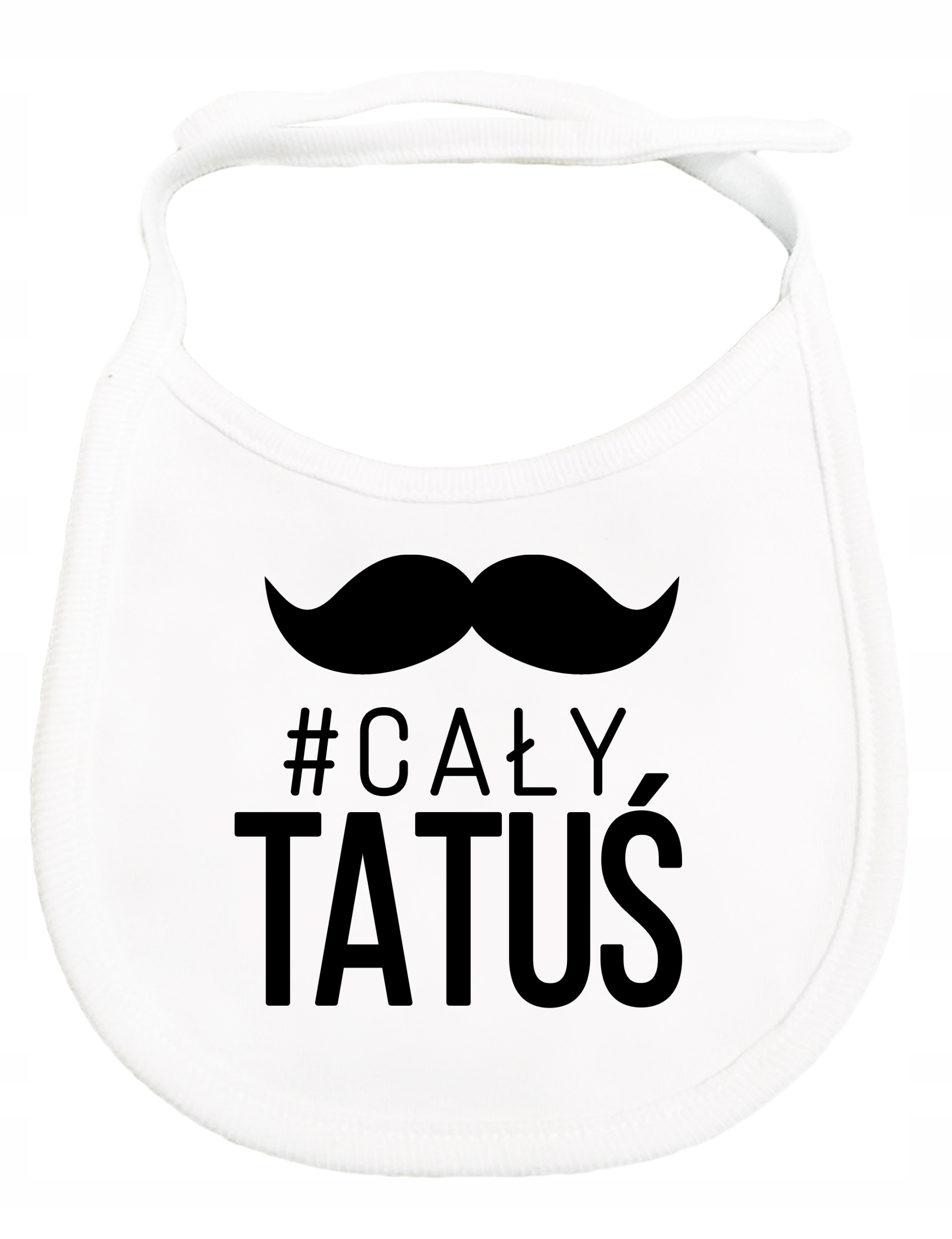 

Śliniak Z Nadrukiem Cały Tatuś