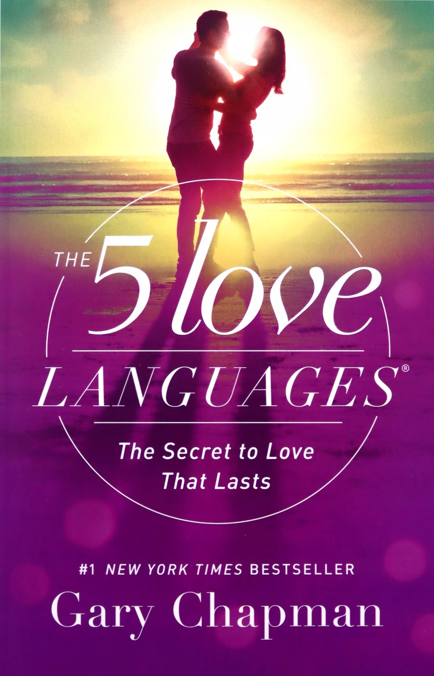 

The 5 Love Languages: The Secret To Love That Last