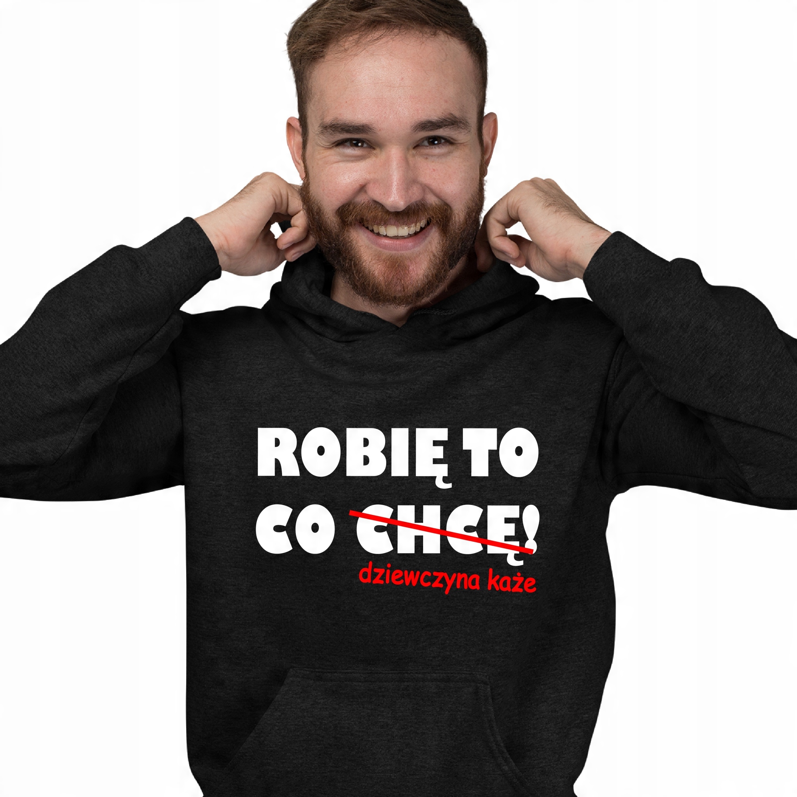 

Śmieszna Bluza Robię To Co Chcę Co Dziewczyna Każe
