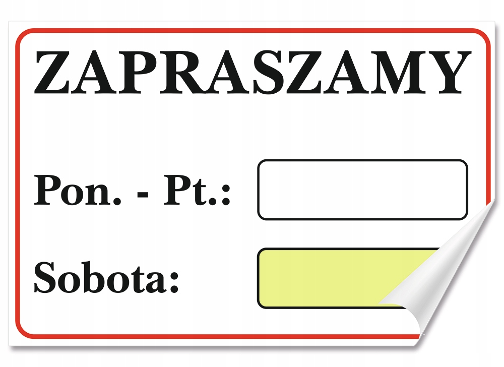 Naklejka ZAPRASZAMY - GODZINY OTWARCIA, DNI TYGODNIA 30x20 Samoprzylepna