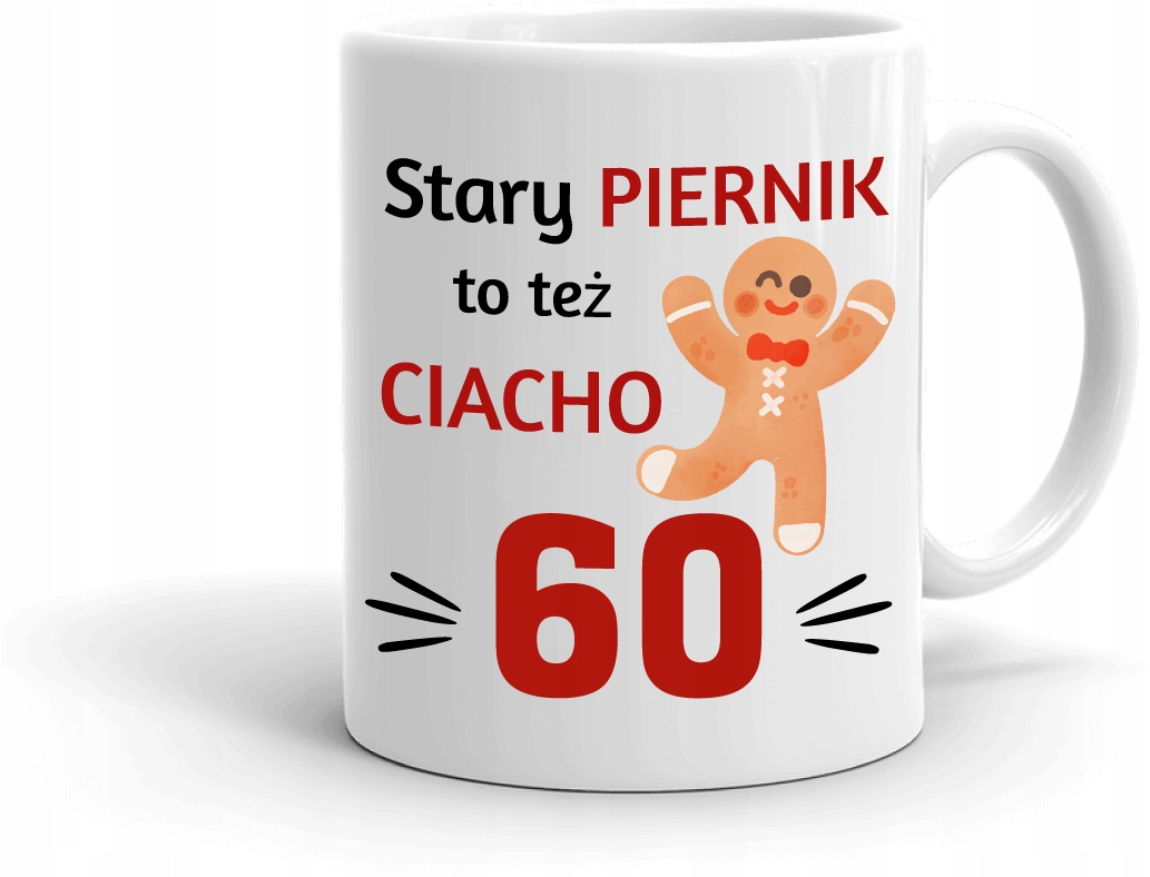 

Kubek 60-te Urodziny 60 Lat stary piernik