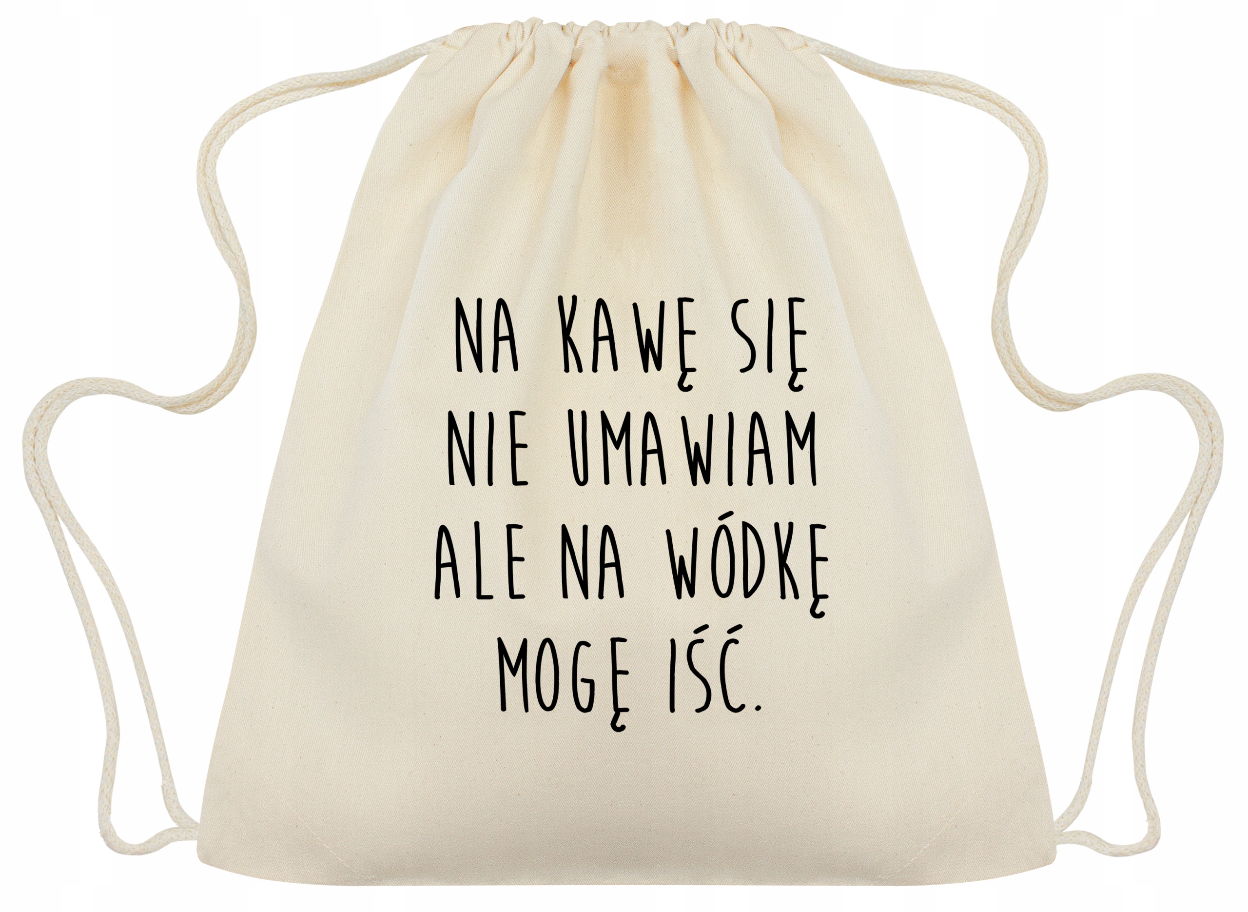 Plecak BAWEŁNIANY 34x40 ecru 145g z Nadrukiem NA KAWĘ SIĘ NIE UMAWIAM eko
