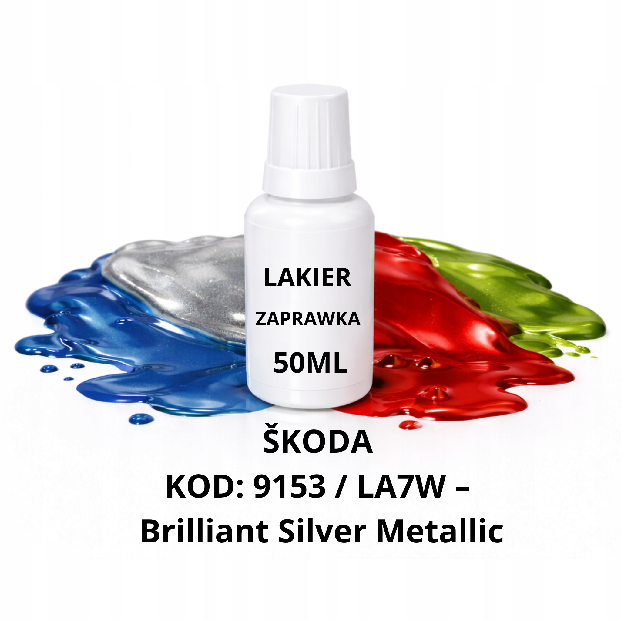 Lakier bazowy zaprawka do Škoda -9153/LA7W –Brilliant Silver Metallic,50 ml