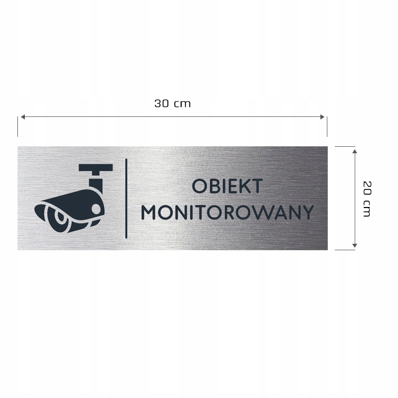 Tabliczka OBIEKT MONITOROWANY 30x10 cm DIBOND Tematyka obiekt monitorowany