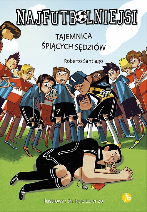 

Tajemnica śpiących sędziów Tom 1 Roberto Santiago
