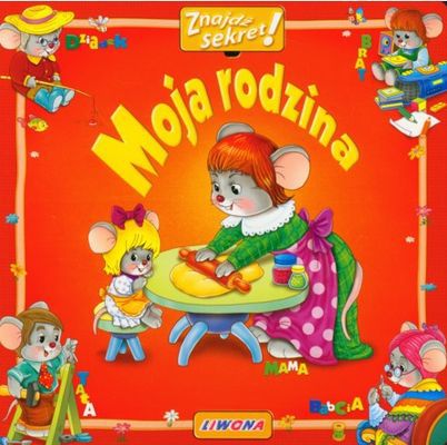 MOJA RODZINA ZNADŹ SEKRET (TWARDA) [KSIĄŻKA]