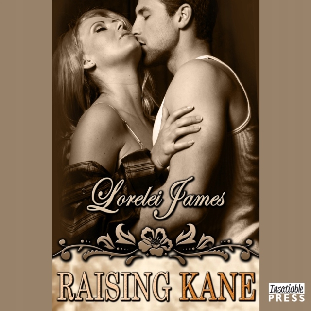 Raising Kane - James, Lorelei AUDIOBOOK
