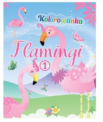 Flamingi. Kolorowanka 1 malowanka
