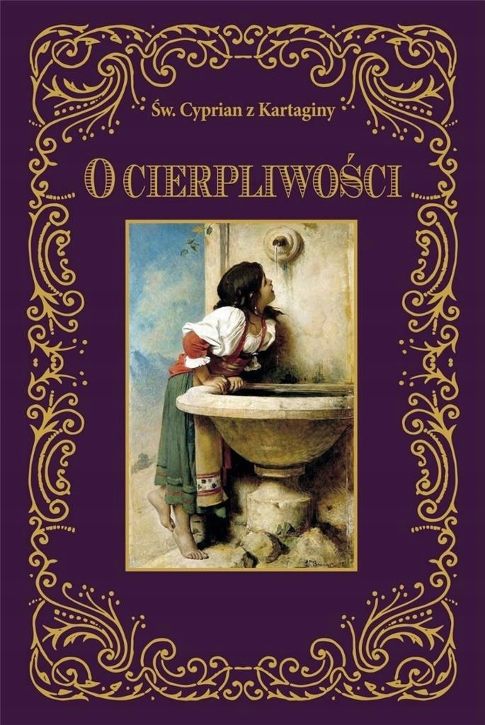 

O Cierpliwości