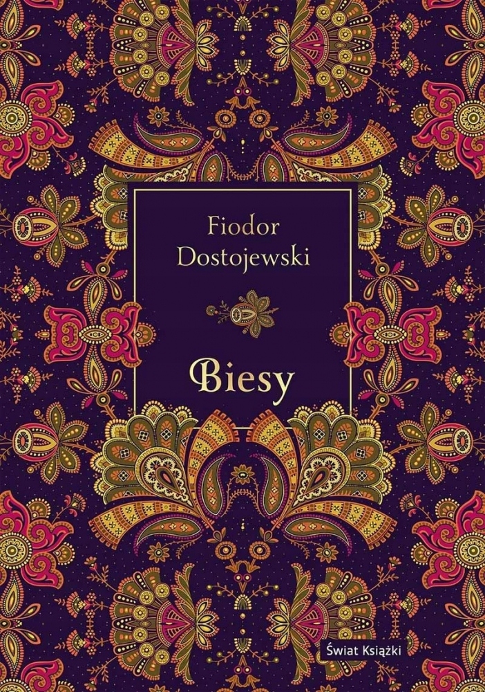 Biesy (edycja kolekcjonerska) Fiodor Dostojewski